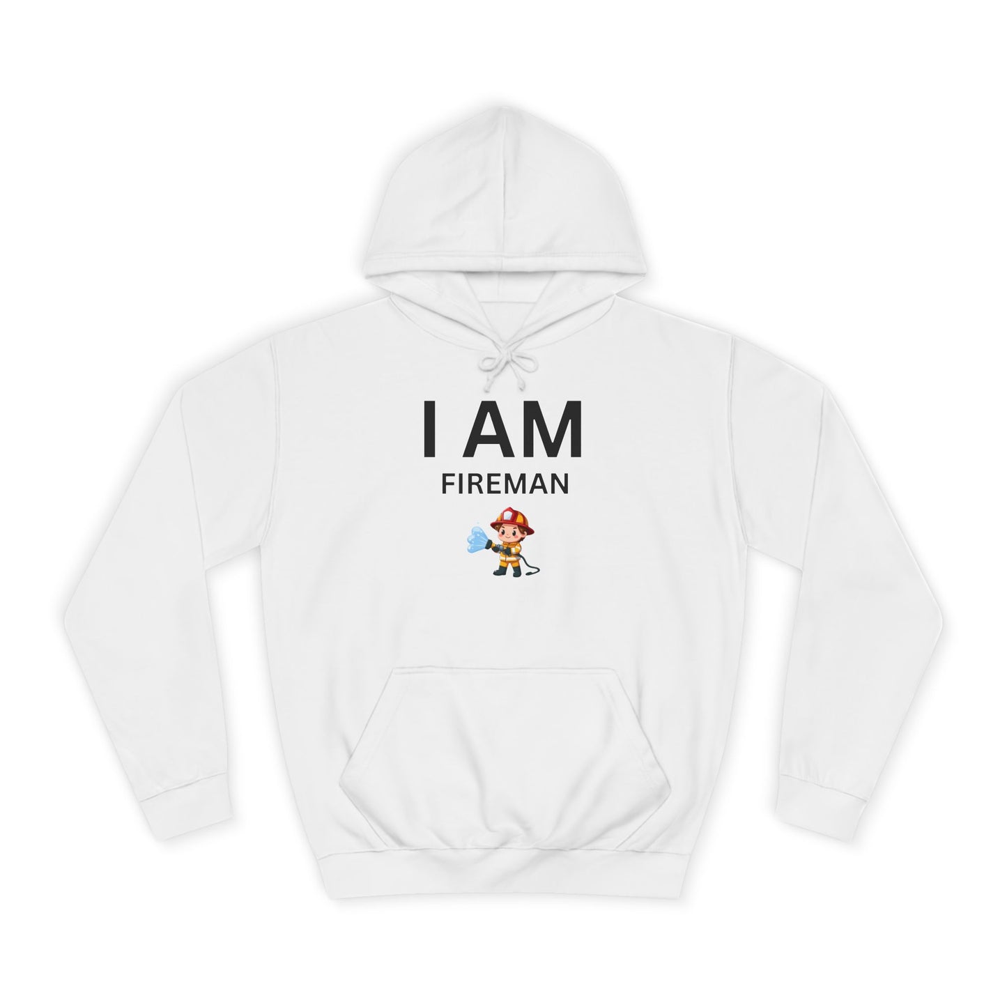 I AM Fireman Hoodie