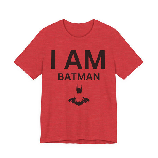 I AM Batman Short Sleeve Tee