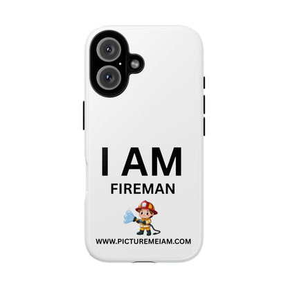I AM Fireman Tough Cases