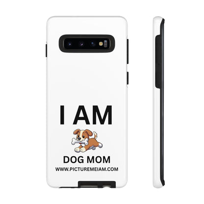 I AM Dog Mom Tough Cases