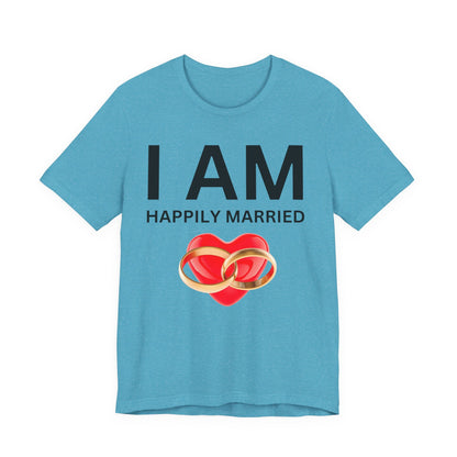 I AM Happily Unisex Short Sleeve Tee