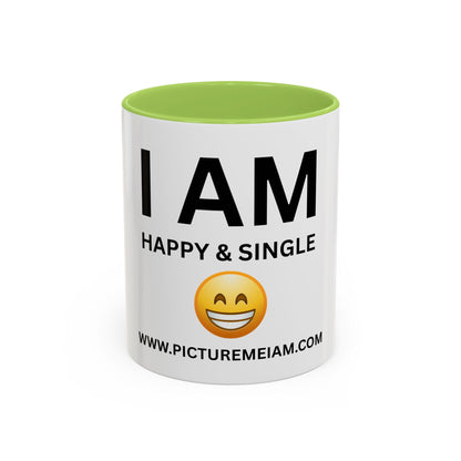 I AM Happy & Single Inspirational Accent Coffee Mug - 11/15oz