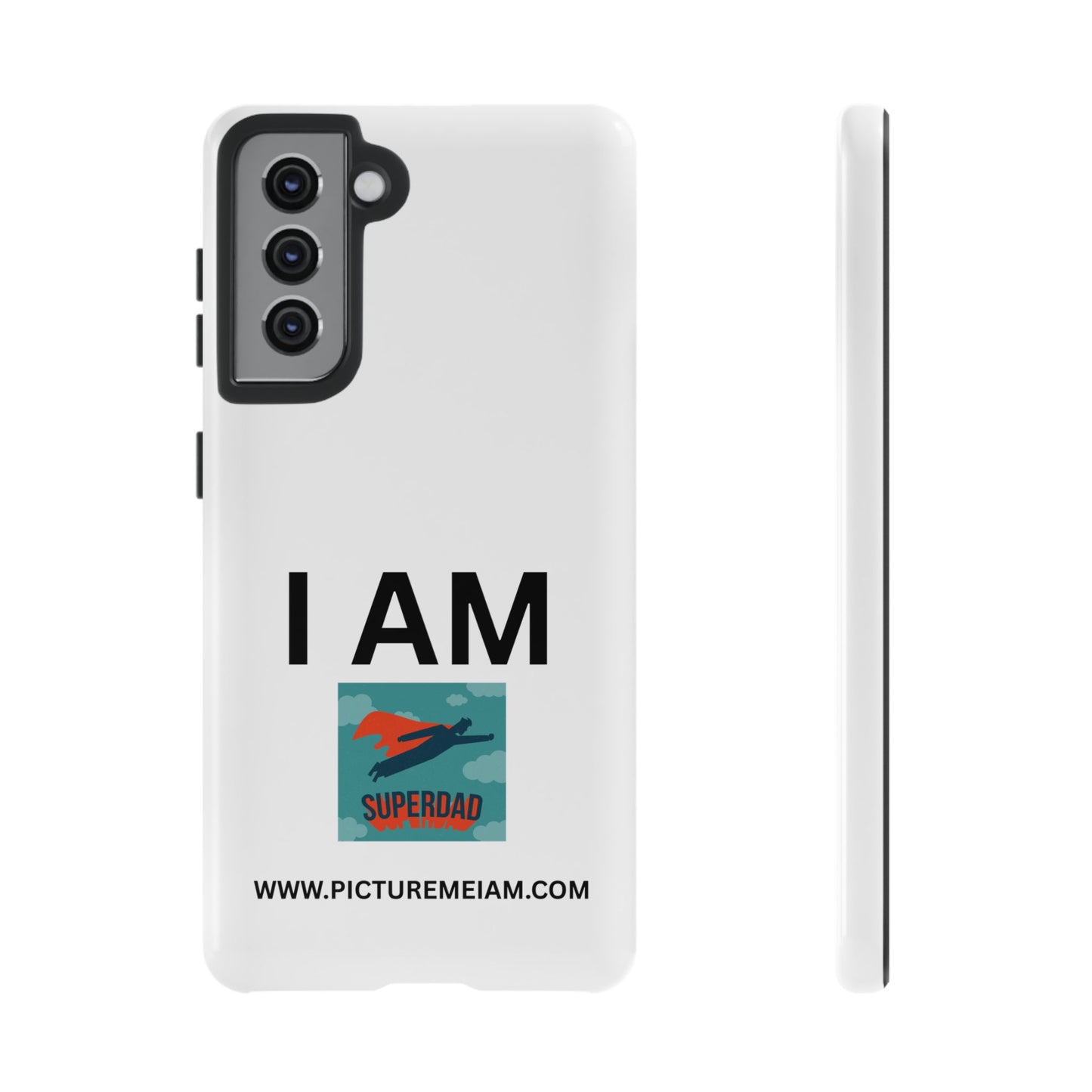 I AM Superdad Tough Cases